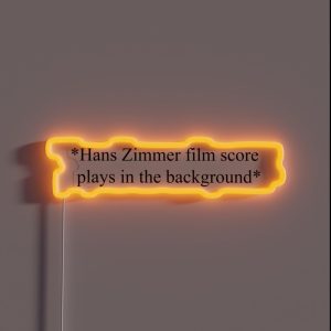 Hans Zimmer Film Score Plays In The Background RGB Neon Sign