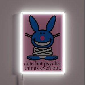 Happy Bunny Cute But Psycho Things Even Out 2 RGB Neon Sign