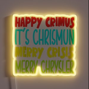 Happy Crimus It S Chrismun Merry Crisis Merry Chrysler Christmas RGB Neon Sign Happy Crimus It S Chrismun Merry Crisis Merry Chrysler Christmas RGB Neon Sign