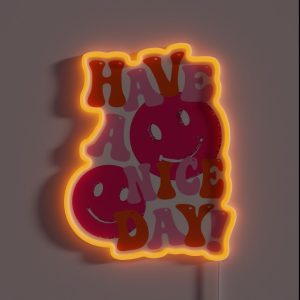 HAVE A NICE DAY Pink And Orange RGB Neon Sign