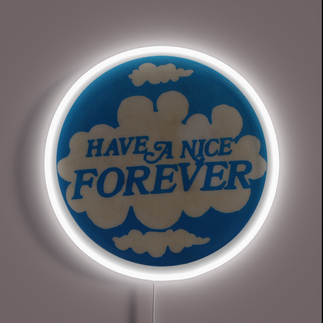 Have A Nice Forever Vintage Pin RGB Neon Sign Have A Nice Forever Vintage Pin RGB Neon Sign