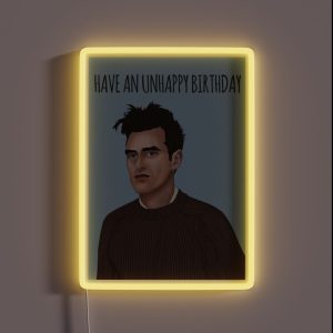 Have An Unhappy Birthday Card RGB Neon Sign