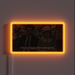 HBO Girls I M So Happy For Everyone RGB Neon Sign HBO Girls I M So Happy For Everyone RGB Neon Sign