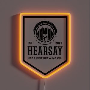 Hearsay Brewing Company Hearsay Brewing Co Court Quote RGB Neon Sign
