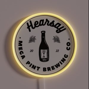 Hearsay Brewing Company Hearsay Brewing Co Court Quote RGB Neon Sign
