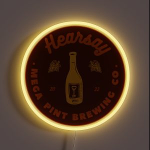 Hearsay Brewing Company Hearsay Brewing Co Court Quote RGB Neon Sign