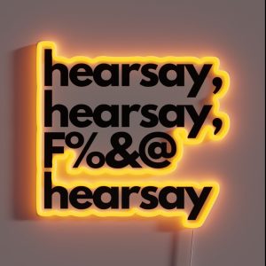 Hearsay Hearsay F And Hearsay RGB Neon Sign