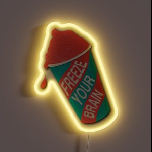 Heathers Freeze Your Brain Slushie RGB Neon Sign