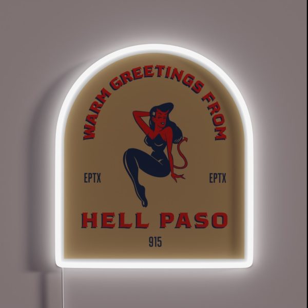 HELL PASO TEXAS RGB Neon Sign