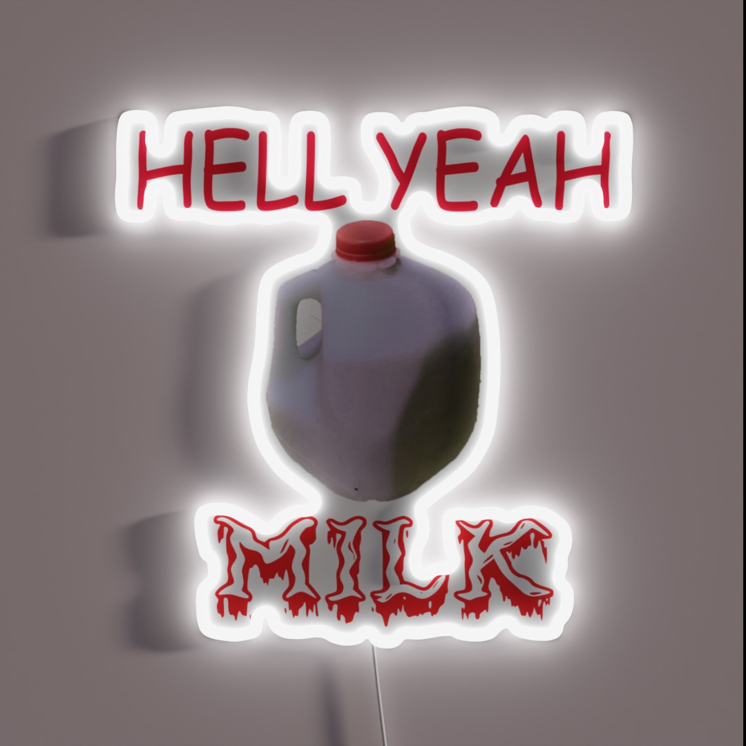 HELL YEAH MILK RGB Neon Sign HELL YEAH MILK RGB Neon Sign