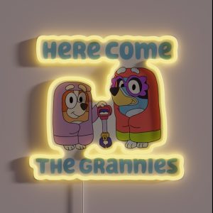 Here Come The Grannies RGB Neon Sign