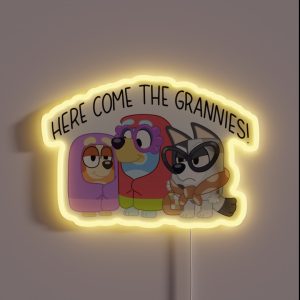 Here Come The Grannies RGB Neon Sign