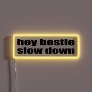 Hey Bestie RGB Neon Sign