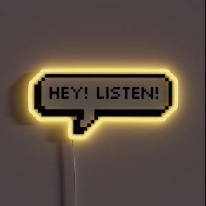 Hey Listen RGB Neon Sign