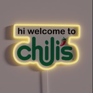 Hi Welcome To Chili S RGB Neon Sign