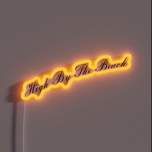 High By The Beach RGB Neon Sign