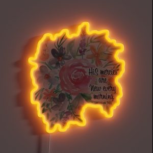 His Mercies Are New Every Morning Watercolor Floral RGB Neon Sign His Mercies Are New Every Morning Watercolor Floral RGB Neon Sign