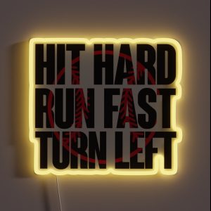 Hit Hard Run Fast Turn Left RGB Neon Sign Hit Hard Run Fast Turn Left RGB Neon Sign
