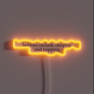 Hobbies Include Sleeping And Napping RGB Neon Sign