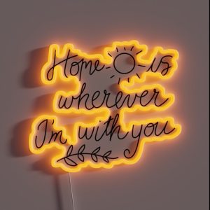 Home Is Wherever I M With You RGB Neon Sign