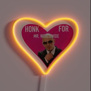 Honk For Mr Worldwide RGB Neon Sign