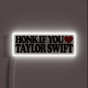 Honk If You Love Taylor RGB Neon Sign Honk If You Love Taylor RGB Neon Sign