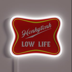 Honkytonk Low Life RGB Neon Sign Honkytonk Low Life RGB Neon Sign