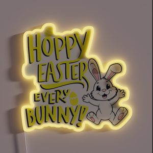 Hoppy Easter Every Bunny RGB Neon Sign