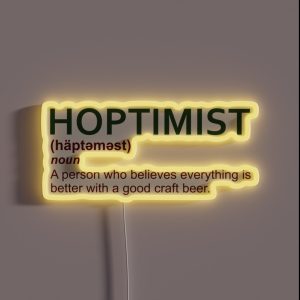 HOPTIMIST Design For Craft Beer Lovers RGB Neon Sign