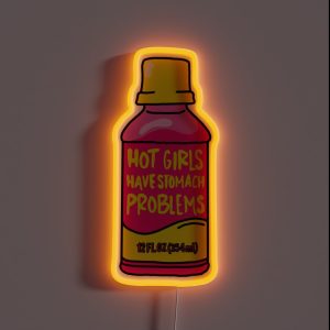 Hot Girls Have Stomach Problems RGB Neon Sign