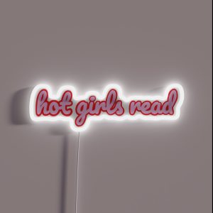 Hot Girls Read RGB Neon Sign