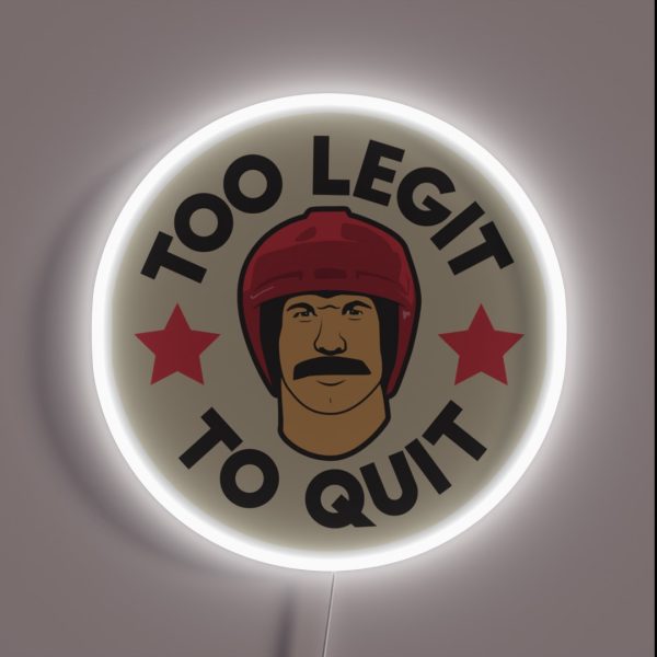 Hot Rod Movie Funny Too Legit To Quit RGB Neon Sign