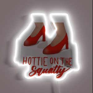 Hottie On The Squatty RGB Neon Sign