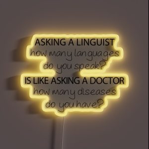 How Many Languages Do You Speak Linguistics RGB Neon Sign