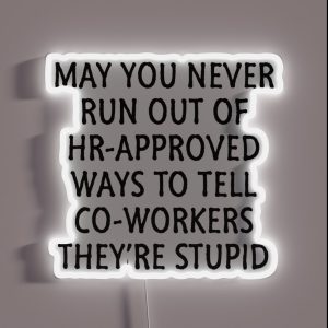 HR Approved Stupid RGB Neon Sign