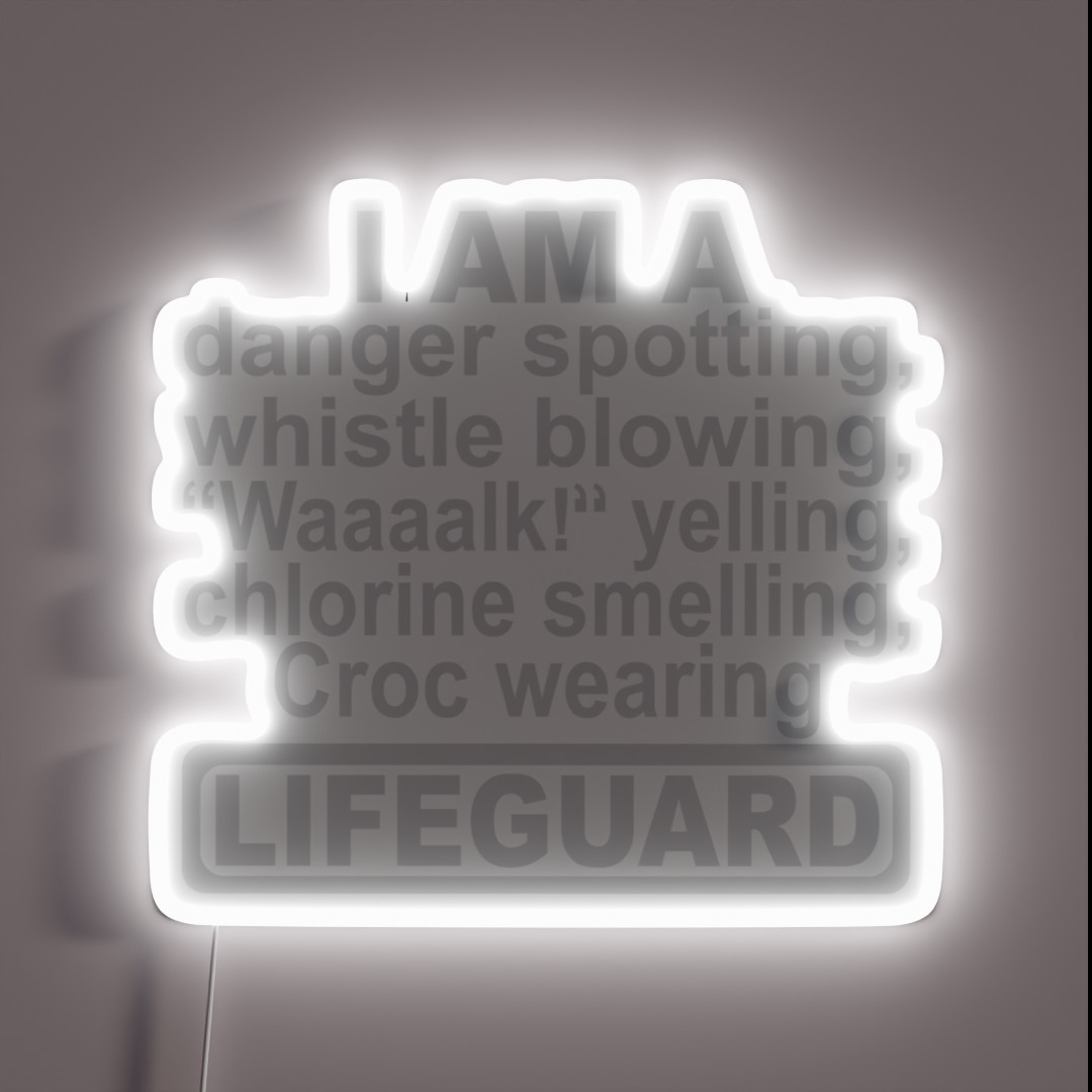 I Am A LIFEGUARD RGB Neon Sign I Am A LIFEGUARD RGB Neon Sign