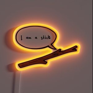 I Am A Stick RGB Neon Sign