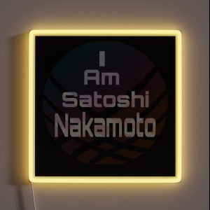 I Am Satoshi Nakamoto On Demand RGB Neon Sign