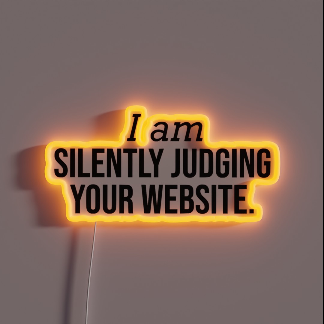 I Am Silently Judging Your Website Funny Web RGB Neon Sign I Am Silently Judging Your Website Funny Web RGB Neon Sign
