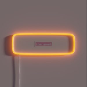 I Am Unwell RGB Neon Sign I Am Unwell RGB Neon Sign