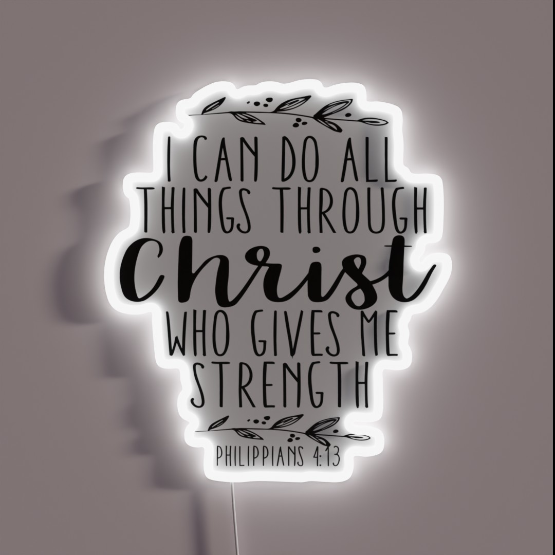 I Can Do All Things Through Christ Who Gives RGB Neon Sign I Can Do All Things Through Christ Who Gives RGB Neon Sign