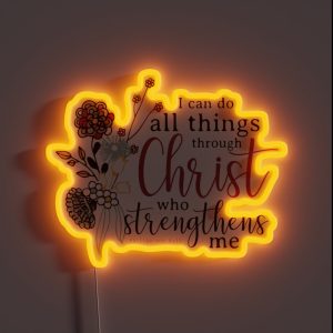 I Can Do All Things Through Christ Who Strengthens Me RGB Neon Sign