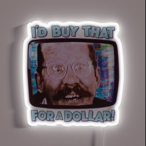 I D BUY THAT FOR A DOLLAR Funny Sci Fi 80 S Future Humor RGB Neon Sign I D BUY THAT FOR A DOLLAR Funny Sci Fi 80 S Future Humor RGB Neon Sign