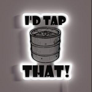 I D Tap That Keg RGB Neon Sign