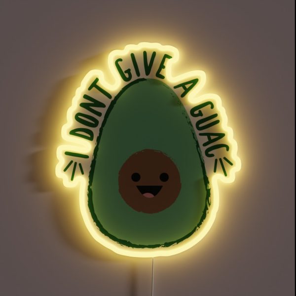 I Don T Give A Guac RGB Neon Sign