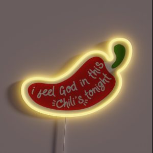 I Feel God In This Chili S Tonight RGB Neon Sign I Feel God In This Chili S Tonight RGB Neon Sign