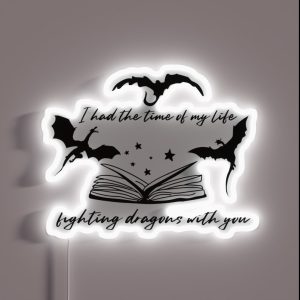 I Had The Time Of My Life Fighting Dragons With You Black RGB Neon Sign I Had The Time Of My Life Fighting Dragons With You Black RGB Neon Sign