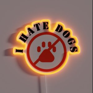 I Hate Dogs RGB Neon Sign I Hate Dogs RGB Neon Sign