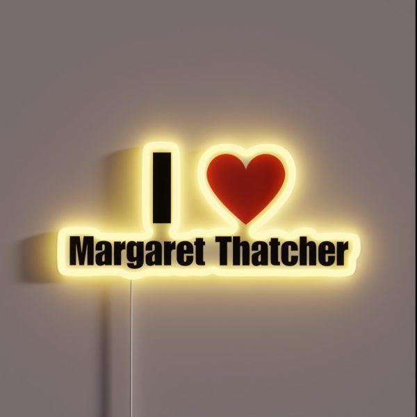 I Heart Margaret Thatcher RGB Neon Sign