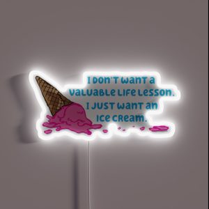 I Just Want An Ice Cream RGB Neon Sign